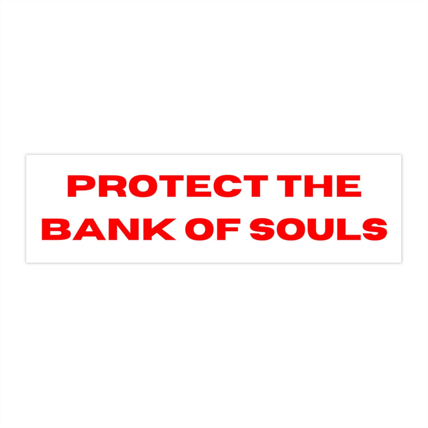 SOULS BUMPER STICKER