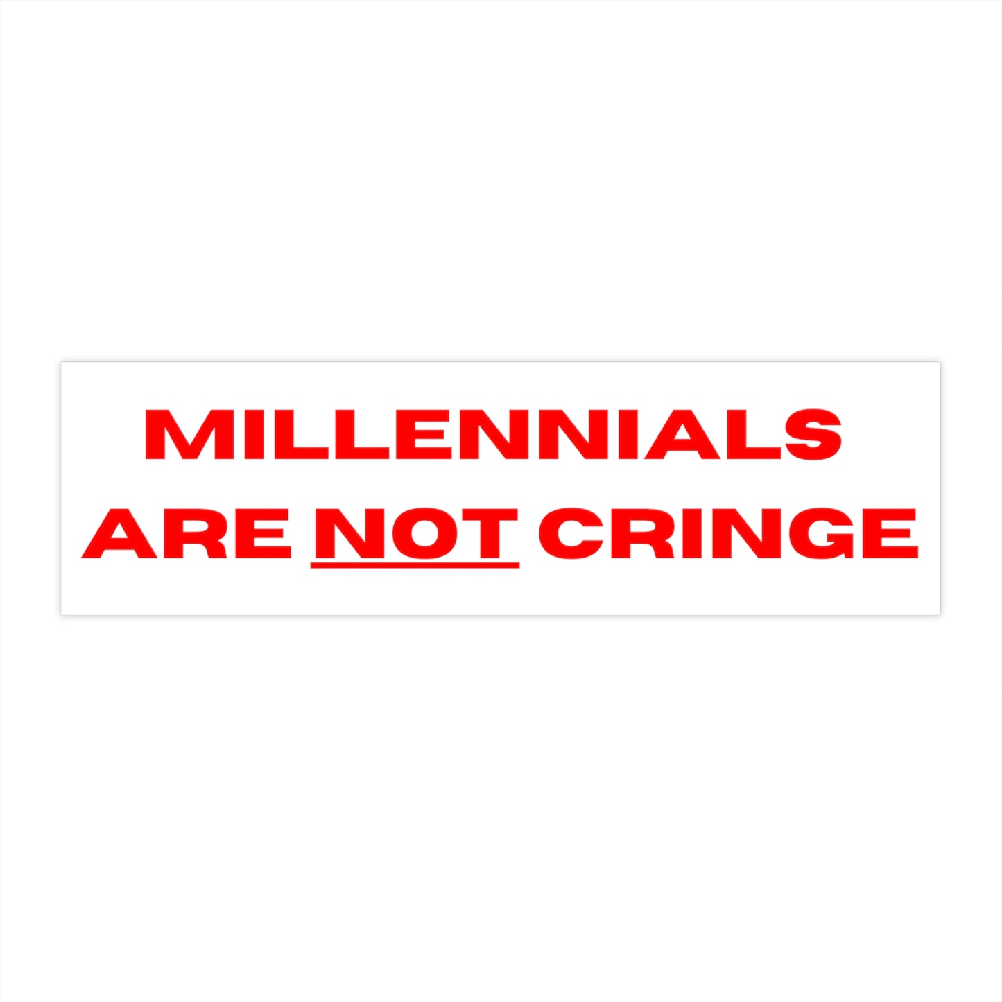 MILLENNIALS BUMPER STICKER