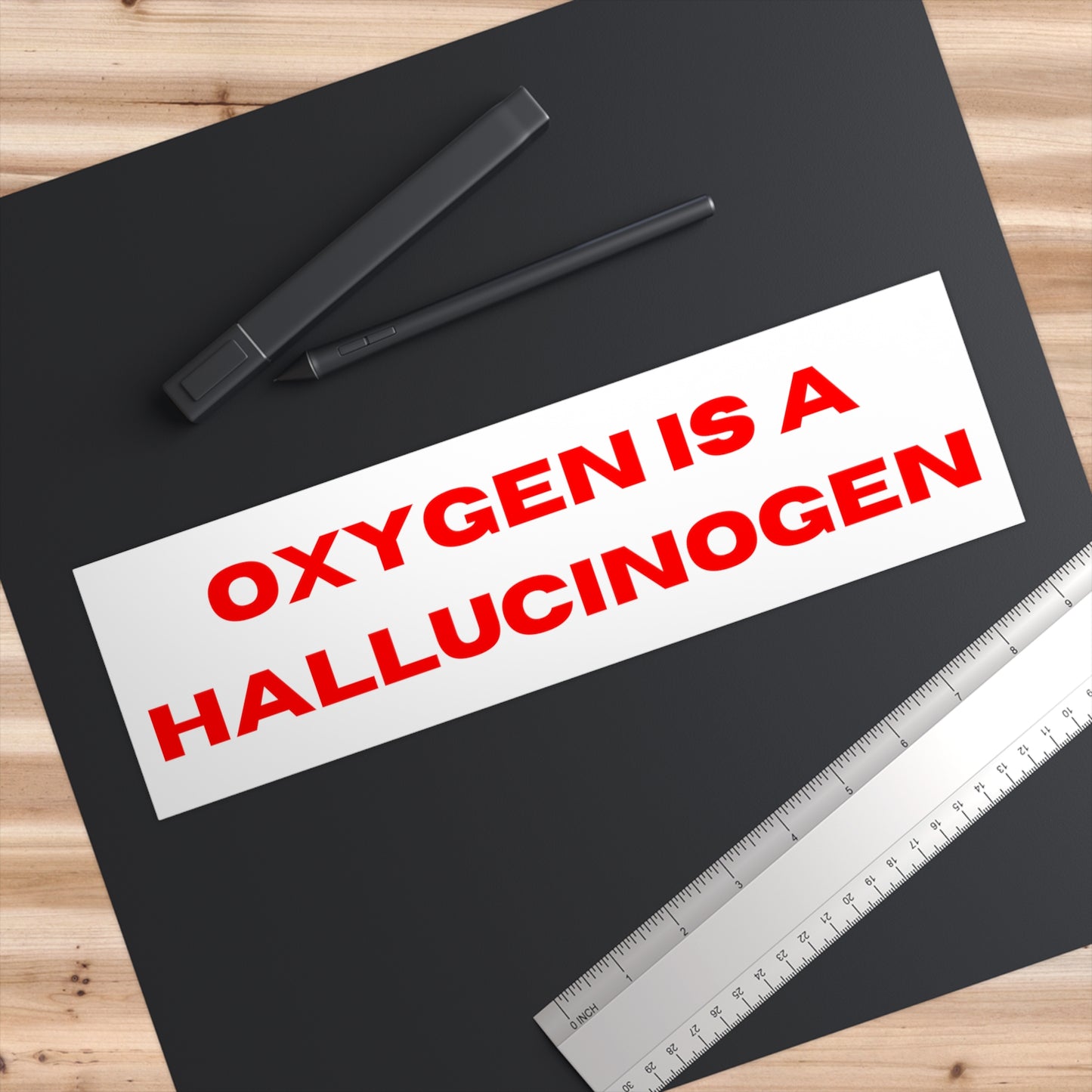 OXYGEN BUMPER STICKER