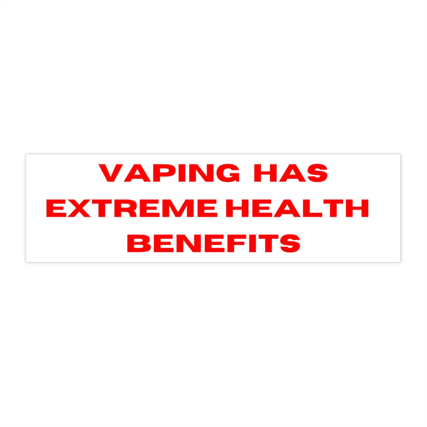 VAPING BUMPER STICKER