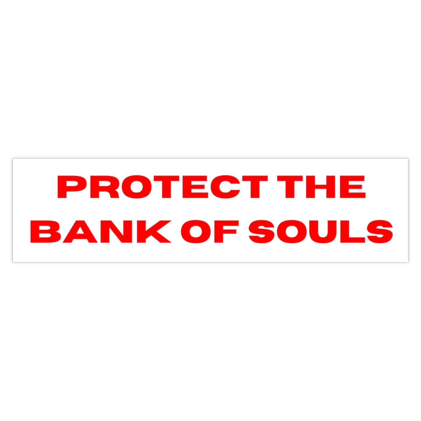 SOULS BUMPER STICKER