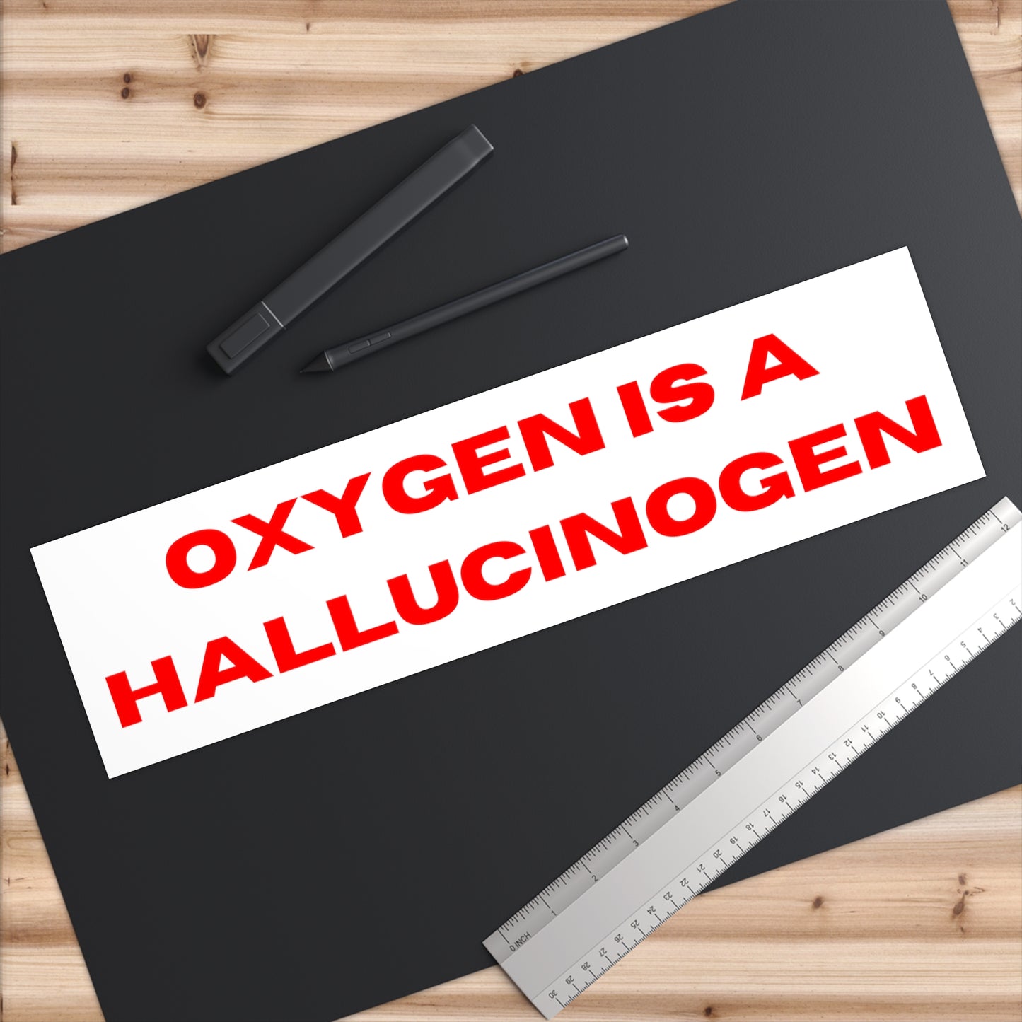 OXYGEN BUMPER STICKER